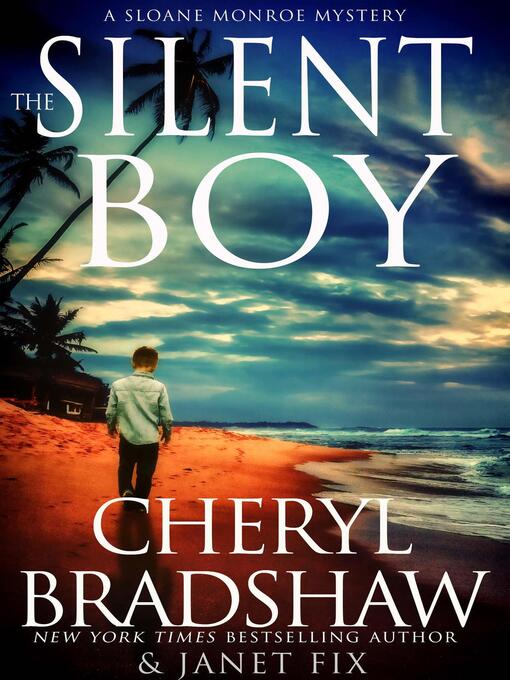 Title details for The Silent Boy by Cheryl Bradshaw - Available